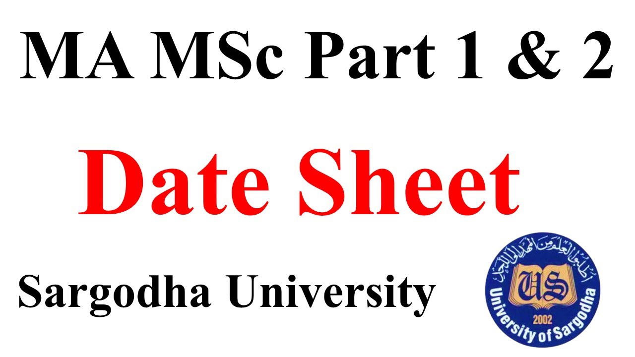 MA MSc Part 1 & 2 Annual 2022 Date Sheet Sargodha University | MA MSc Exams 2022 UOS Date Sheet