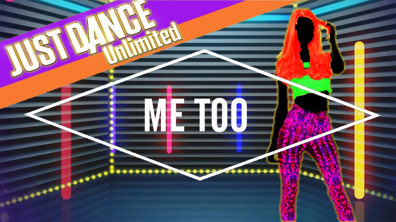 Just Dance Unlimited - Me Too by Meghan Trainor - Fanmade Mashup.