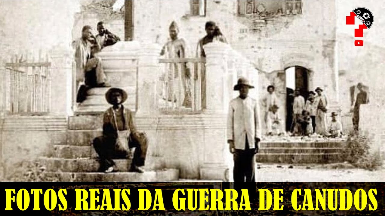 FOTOS REAIS DA GUERRA DE CANUDOS | CNL | 791