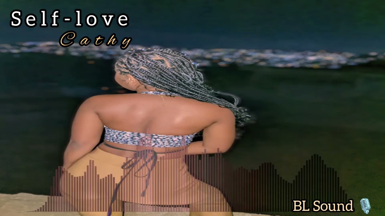 Cathy ~ Self-love  ~-Sound by BL SOUND ( Nouveauté 2k24)