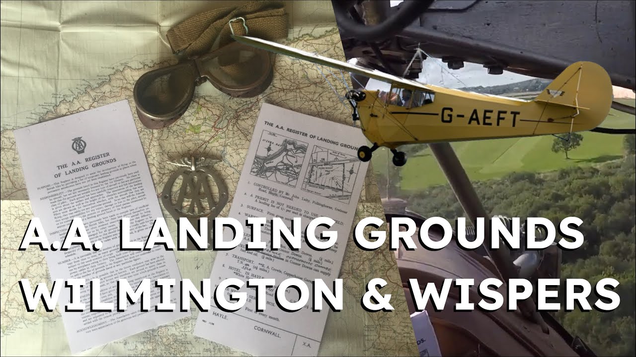Automobile Association Landing Grounds 1938 - Wilmington & Wispers