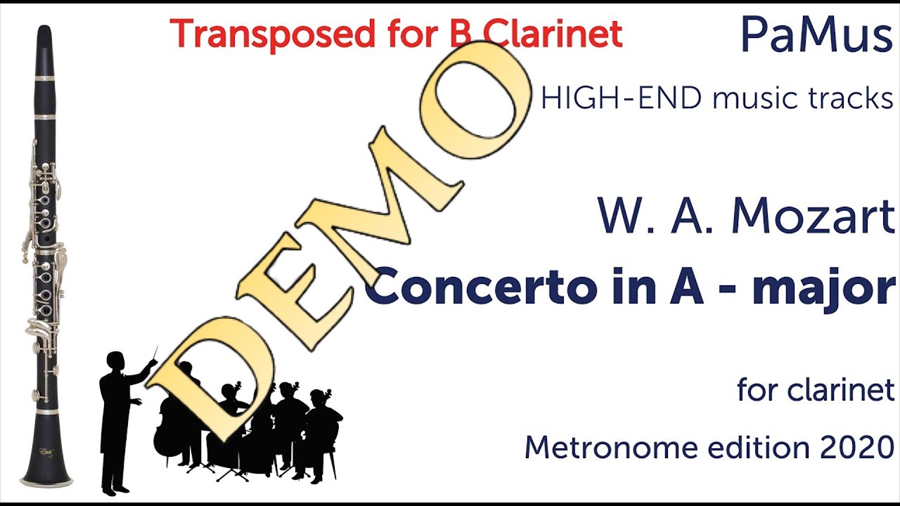 Mozart: Clarinet Concerto in A - major, transposed for B clarinet