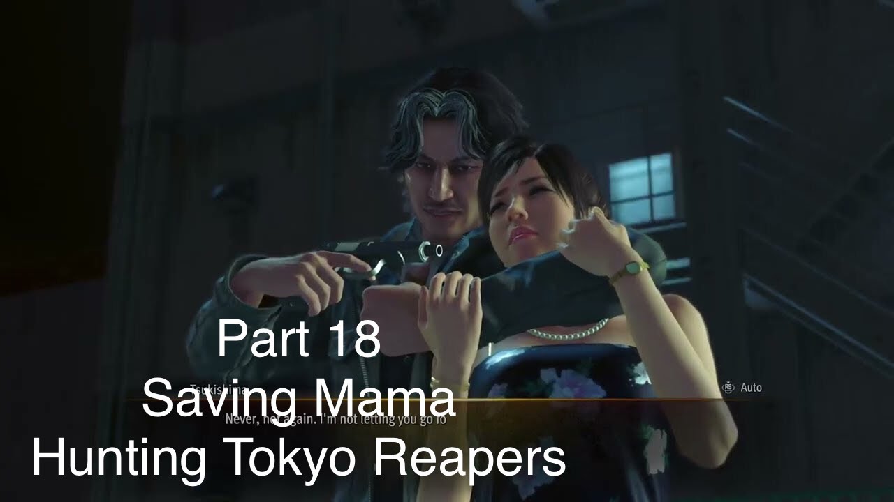 Yakuza Kiwami 3 Hunting Reapers Part 18 Japanese audio English sub