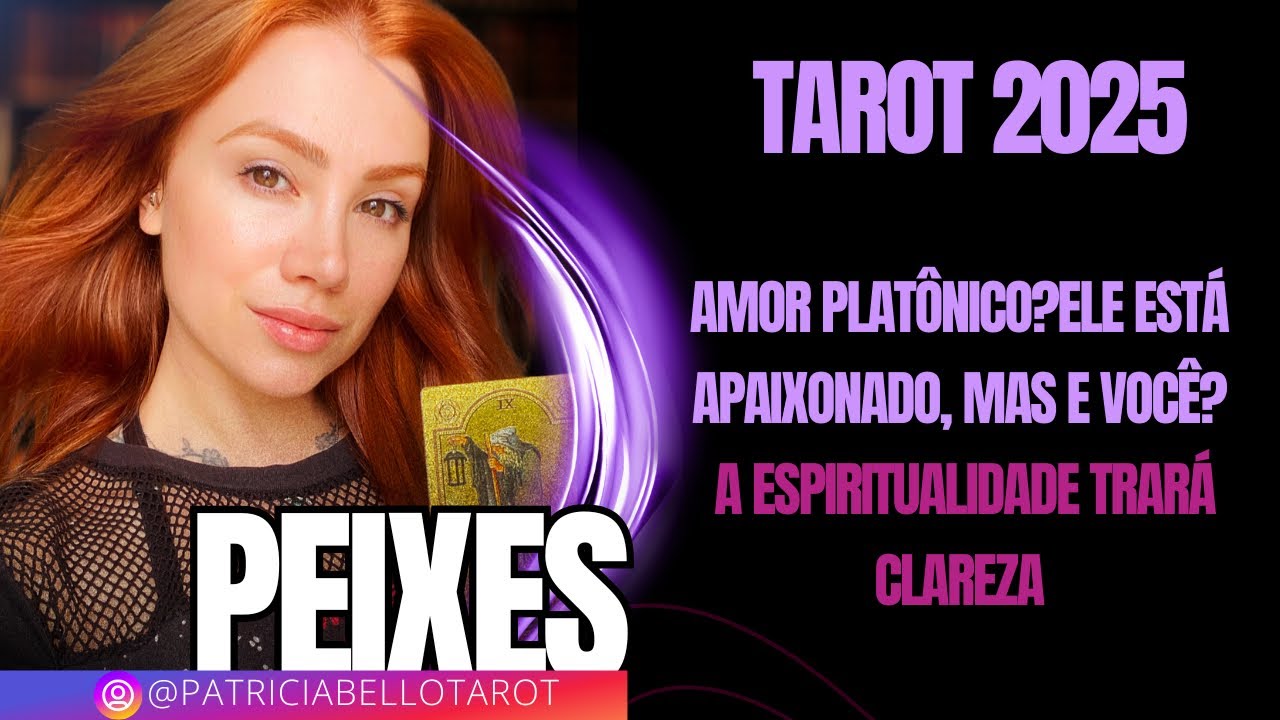 Peixes | TAROT AMOR | Amor platônico?Ele está apaixonado, mas e você? A espiritualidade traz clareza