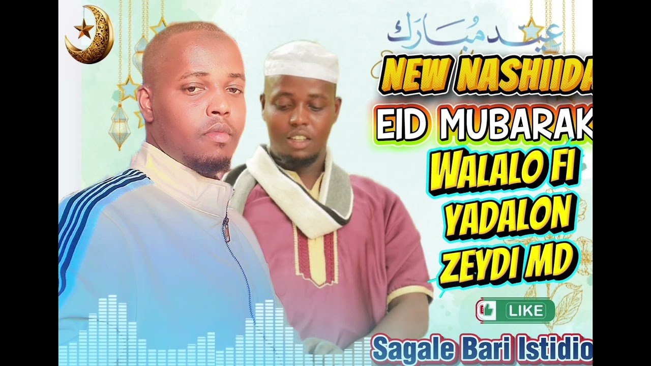 NEW NASHIIDAA HAREYA  EID MUBARAK BAGATTI GEYSAN JATTU #ZEYDI MD 