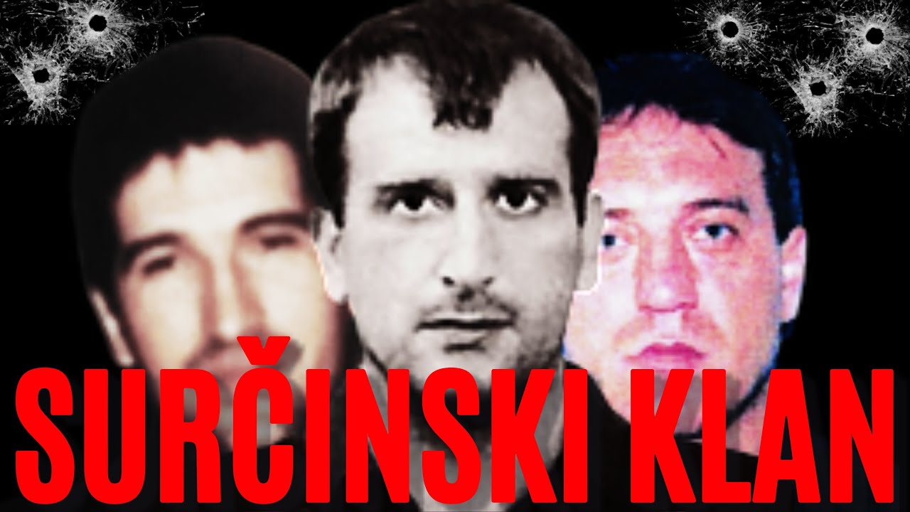 SURČINSKI KLAN - Kako je nastao i kako je nestao