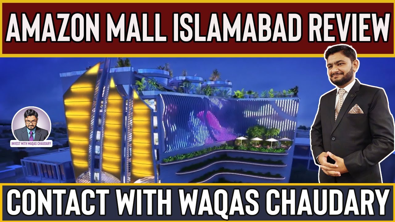 Amazon Mall Islamabad Review By Waqas Chaudary
