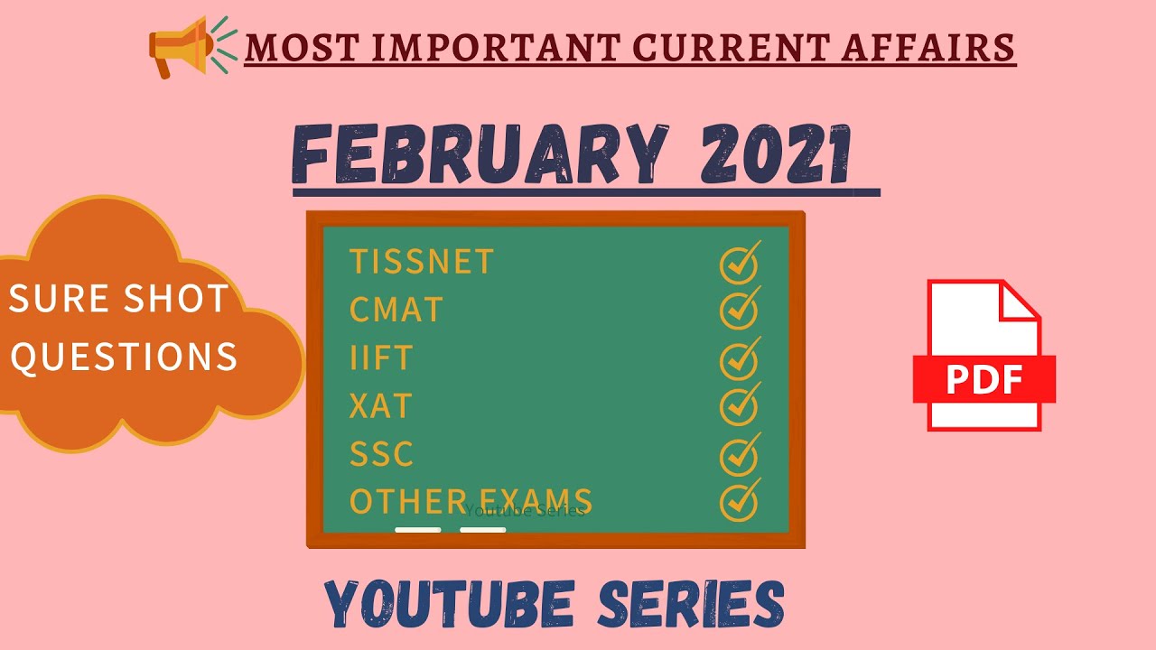 February 2021 | Most Important Current Affairs MCQs |TISSNET|CMAT|IIFT|XAT|SSC|