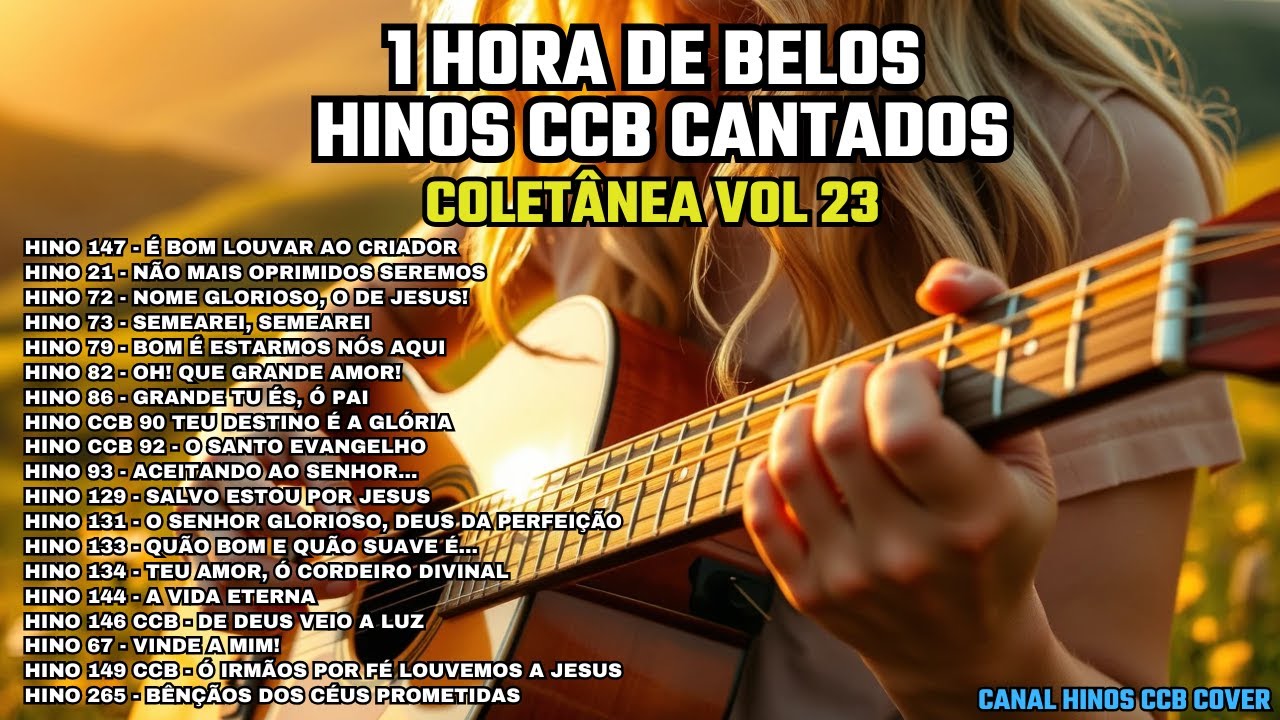 BELA COLETÂNEA DE HINOS CCB | VOL 23