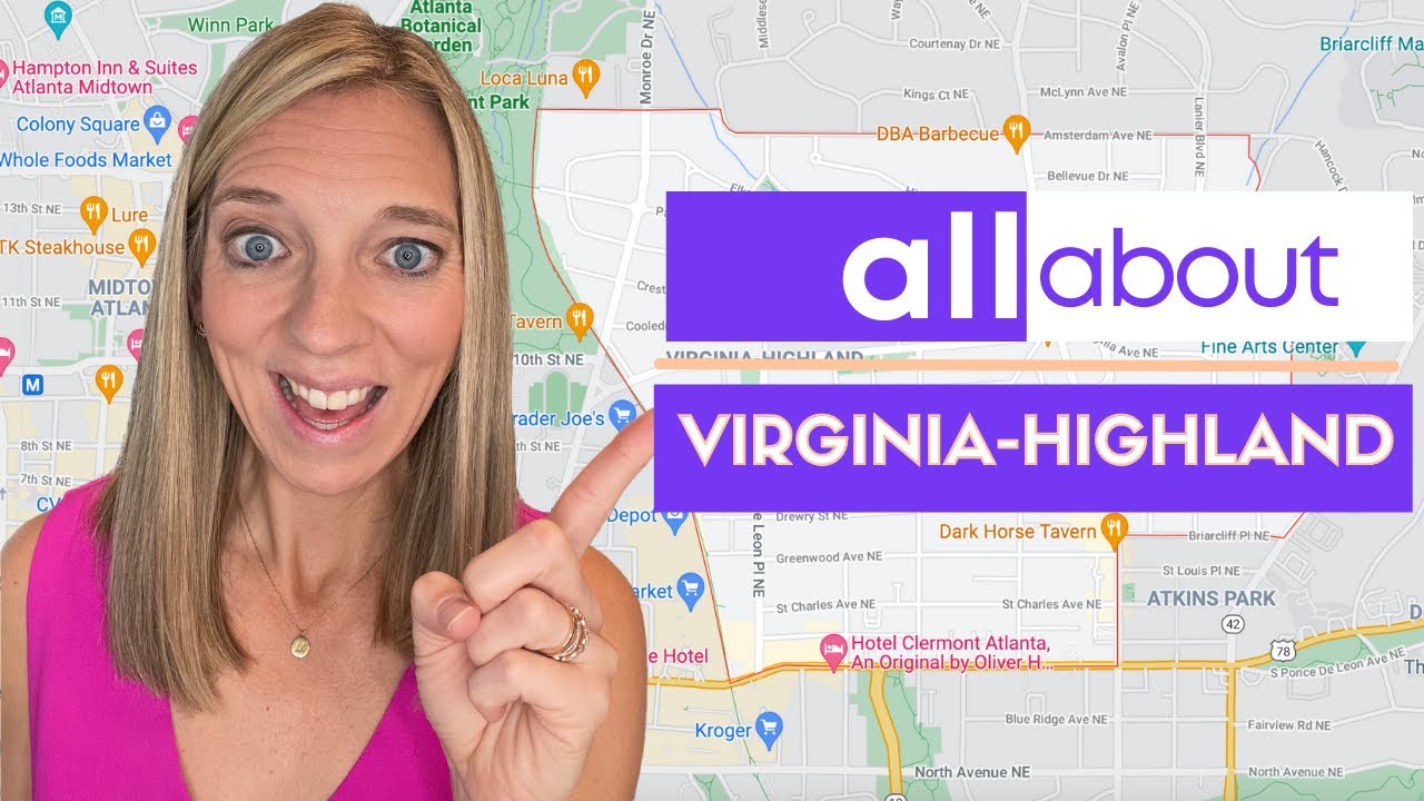 Virginia Highlands Atlanta, Everything You Need to Know | MAP Tour of Virginia Highland