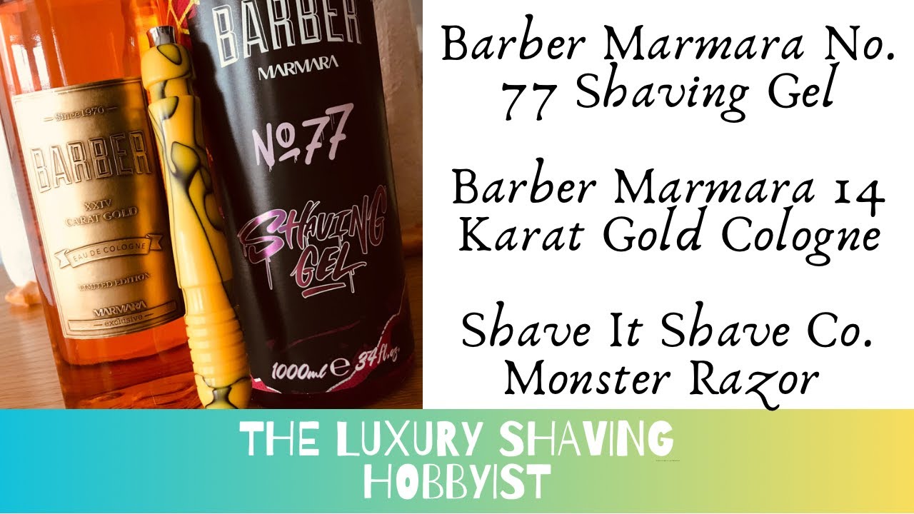 A Unique Gel Experience - Barber Marmara Shave Gel, Cologne, Shave It Shave Company Monster Razor