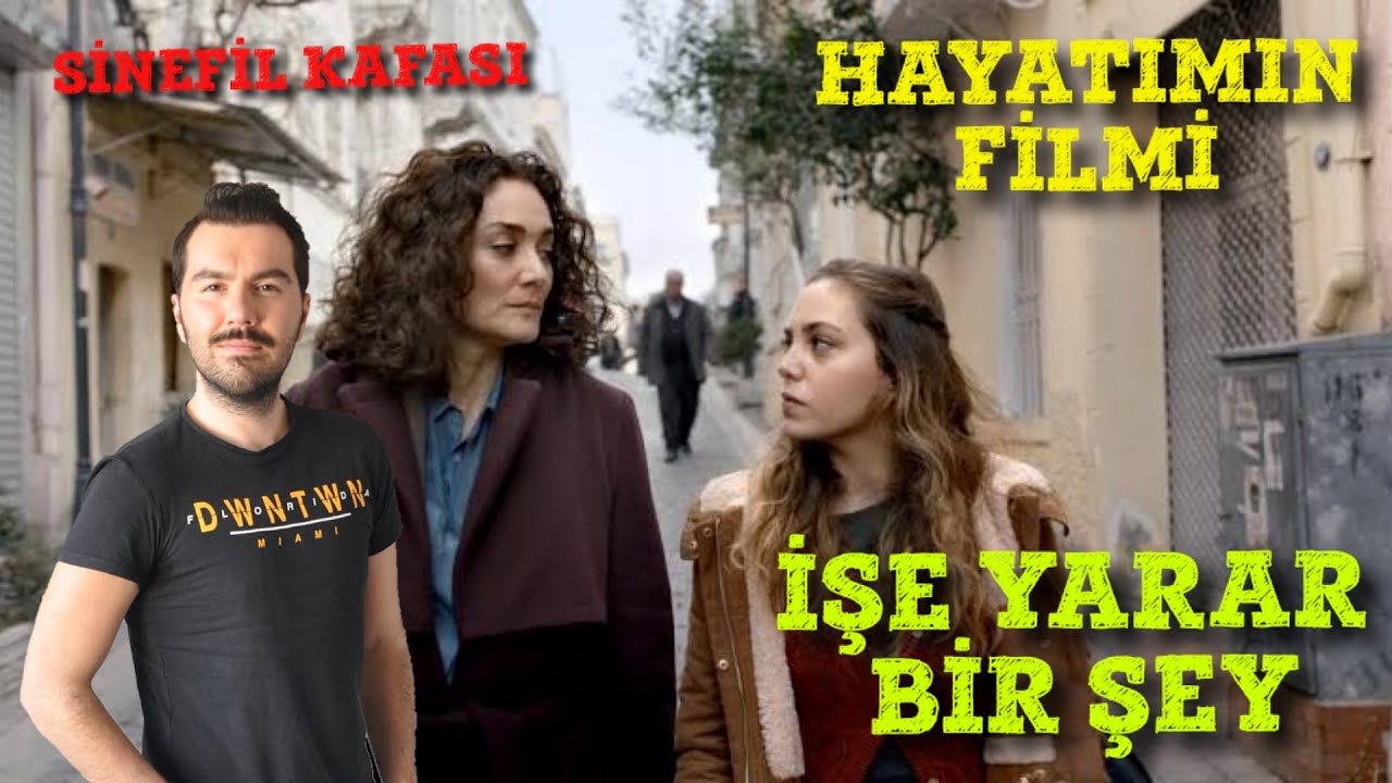 HAYATIMIN FİLMİ #7 - İŞE YARAR BİR ŞEY