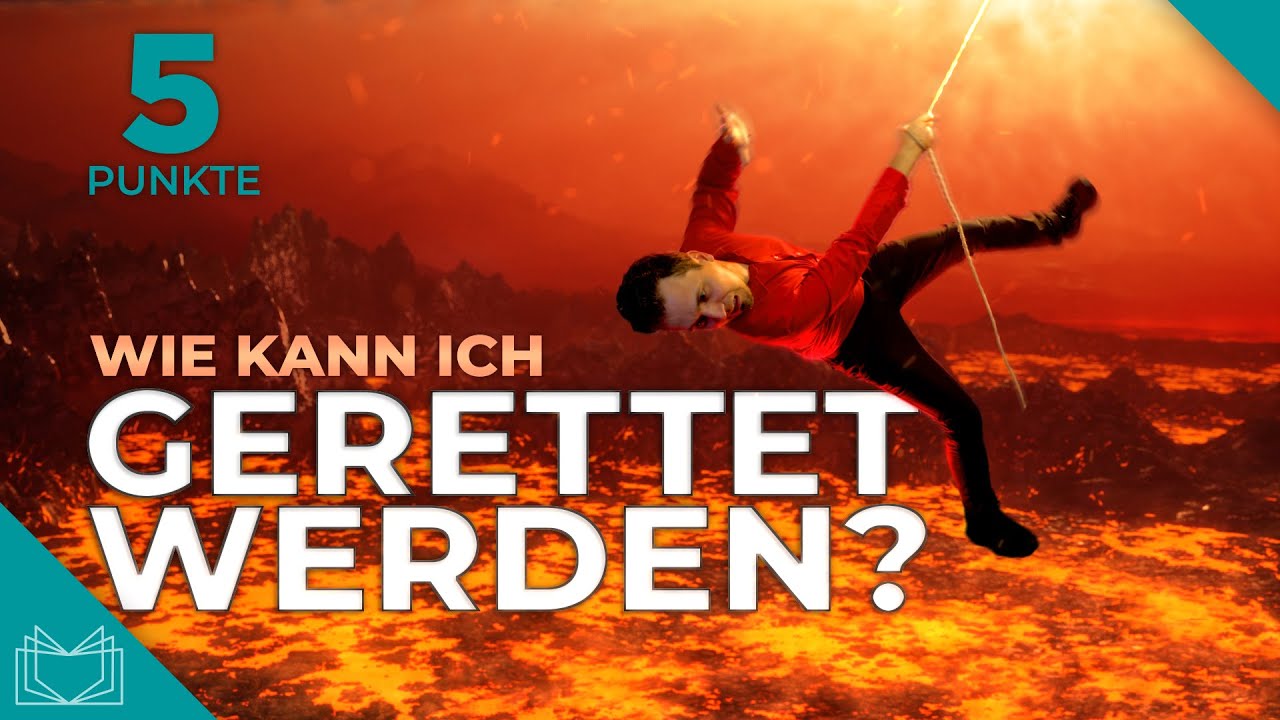 Kann ich trotz meiner Schuld gerettet werden? 5 Schritte zur Erlösung