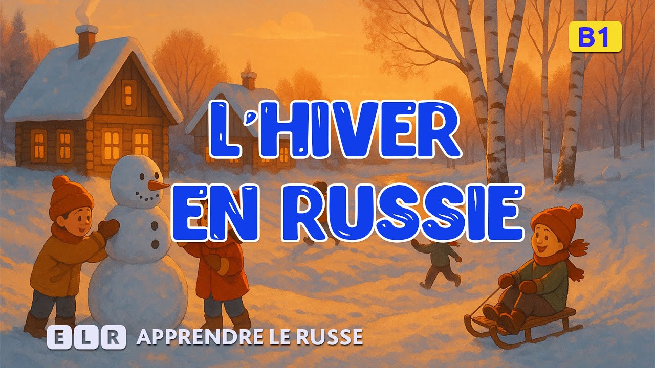 Lisons et parlons russe — L’hiver en Russie
