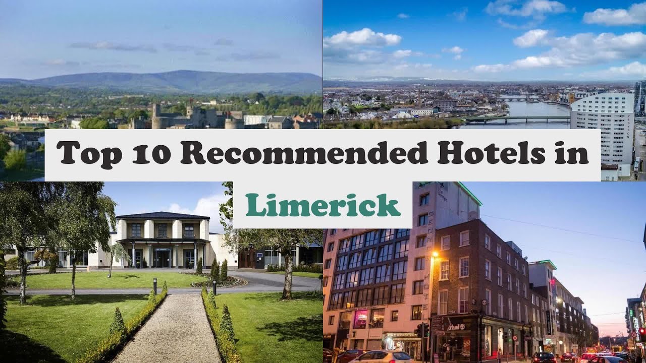 Top 10 Recommended Hotels In Limerick | Luxury Hotels In Limerick