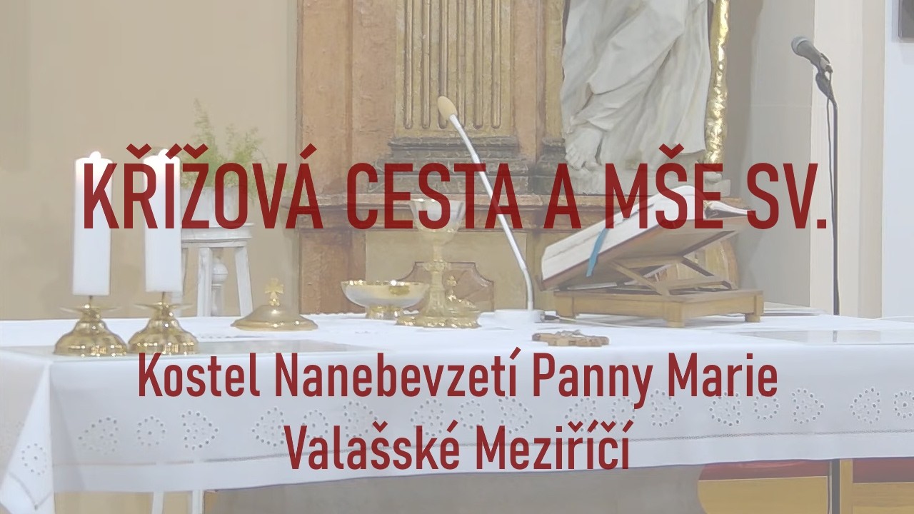 Neděle 22. 2. 2026 křížová cesta a mše svatá 17:45