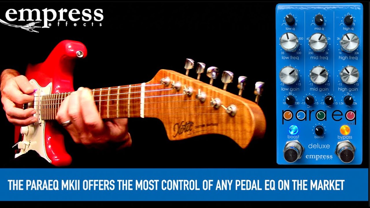 Empress Effects ParaEq MKII Deluxe