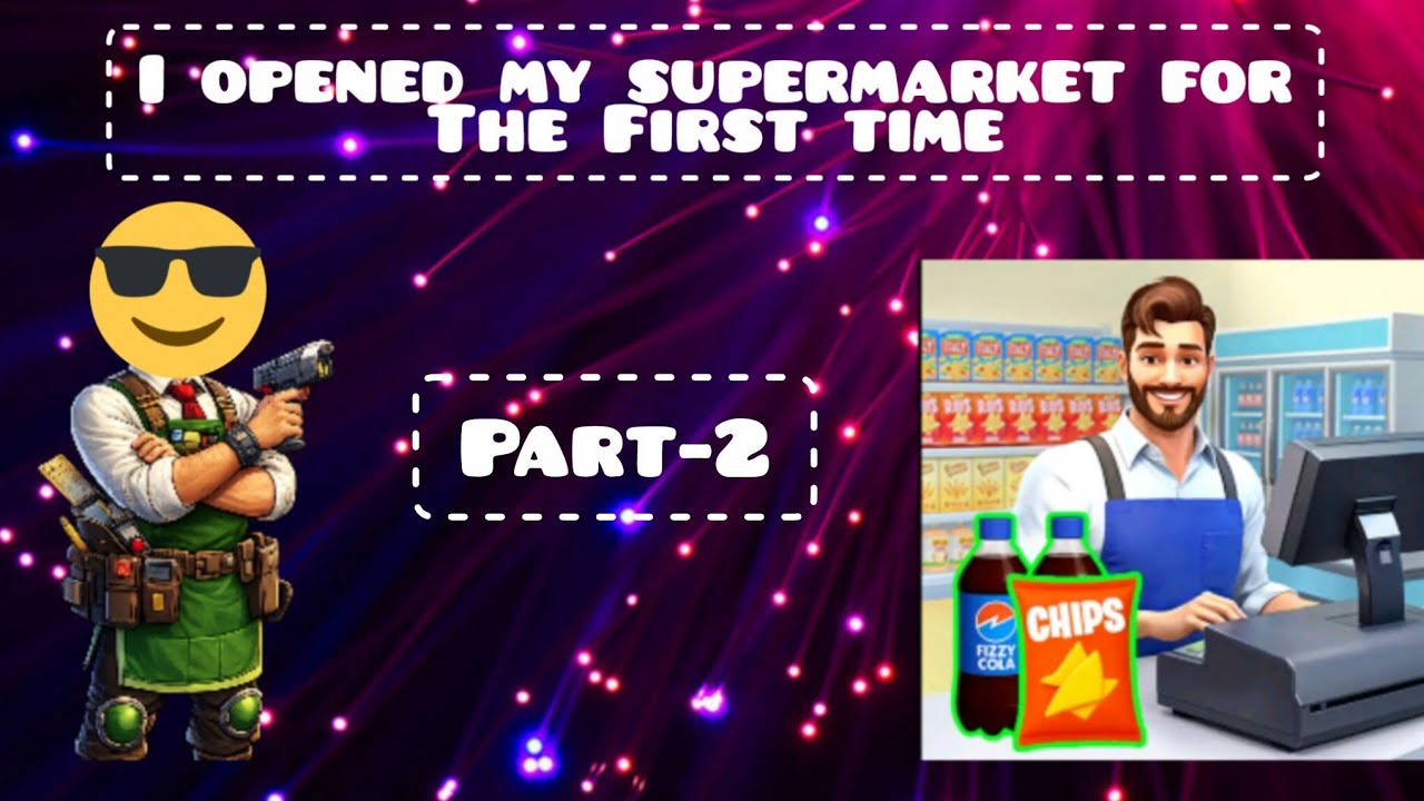 I opened my supermarket to become rich part-2#mysupermarketsimulator#fun 