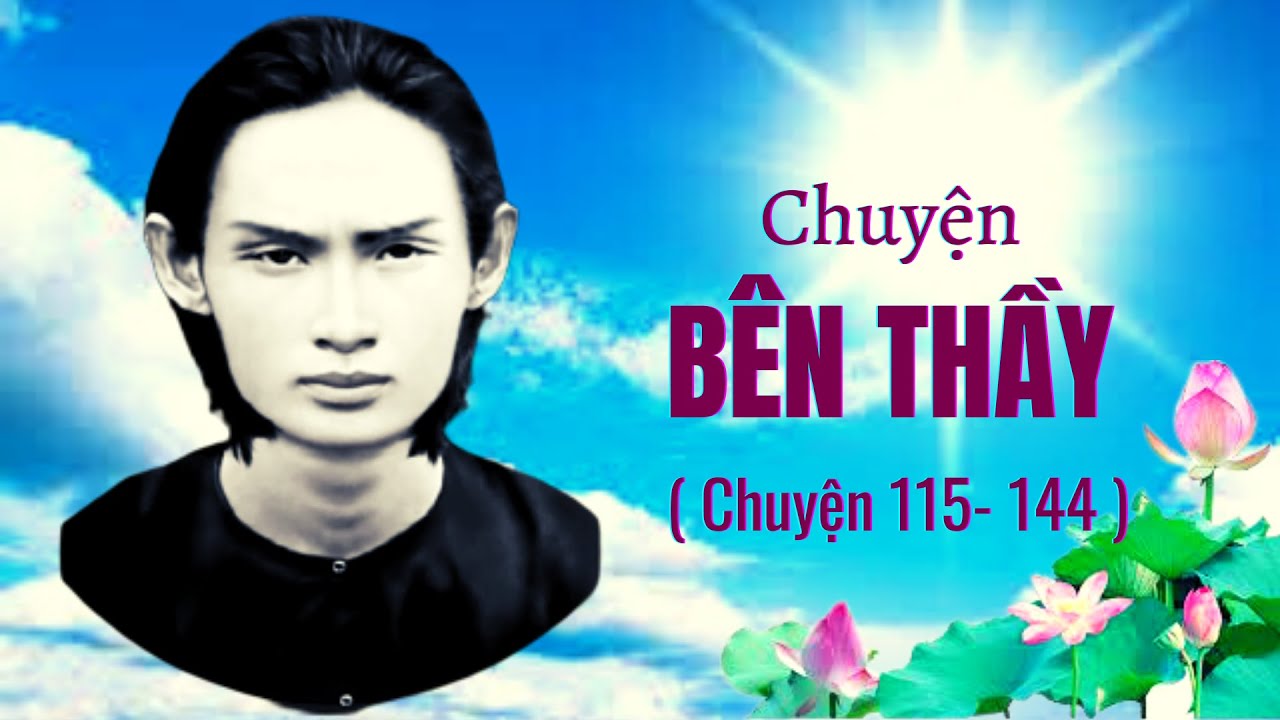 CHUYỆN BÊN THẦY (P7) |chuyện 115-144|  MA VƯƠNG -  BIẾT SỐNG . ĐỨC THẦY TRỊ BỊNH CHO THÂN TỘC .