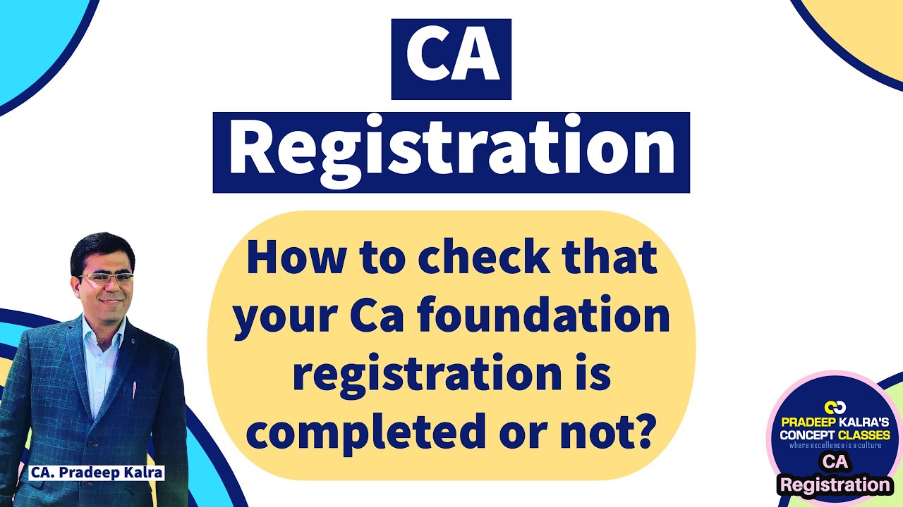 How to check that your Ca foundation registration is completed or not? | How to update reg form? |