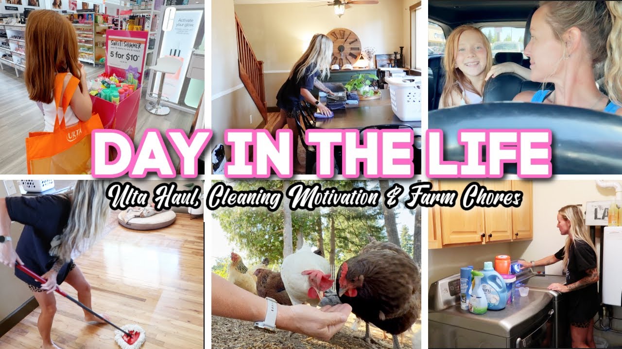 DAY IN THE LIFE VLOG // Ulta Haul, Cleaning Motivation & Farm Chores