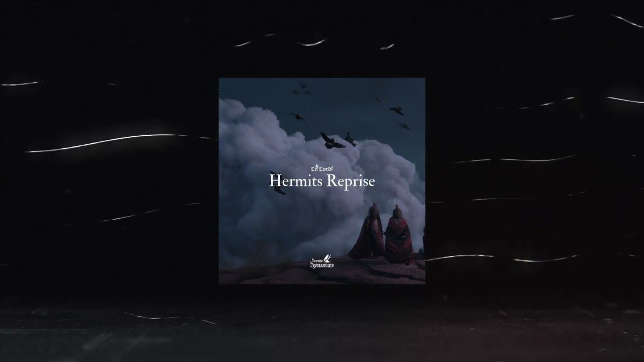 Lit Lords - Hermits Reprise