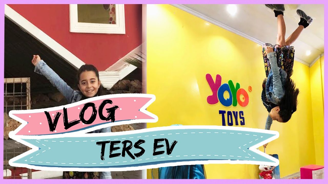 Ters ev | Vlog - Beren G&ouml;kyıldız