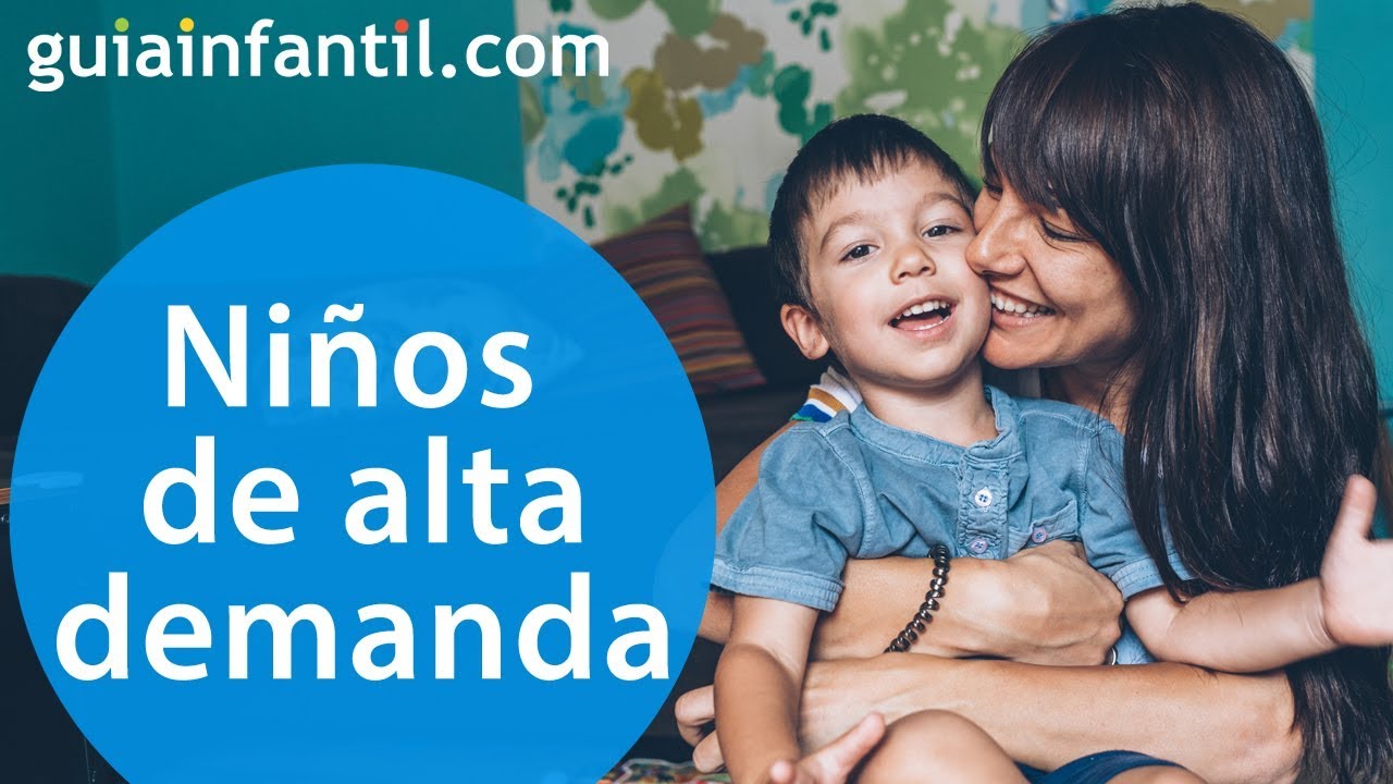 ¿Mi hijo es un niño de alta demanda? | Consejos para padres 🧒👧