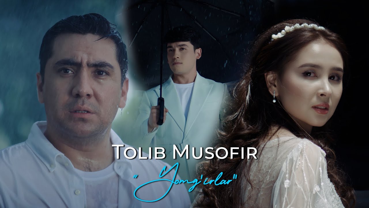 Tolib Musofir - Yomg'irlar (Official Music Video)