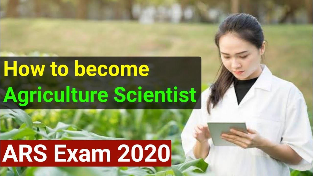 How to Become Agricultural Scientists | ARS Exam 2021 | Agriculture Scientist kaise bne | ARS Exam |