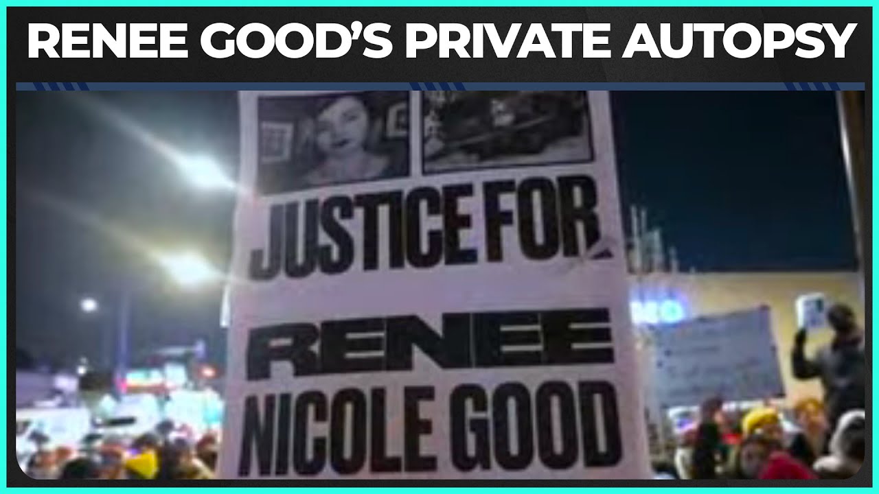 Private Autopsy Reveals How Renee Good Died