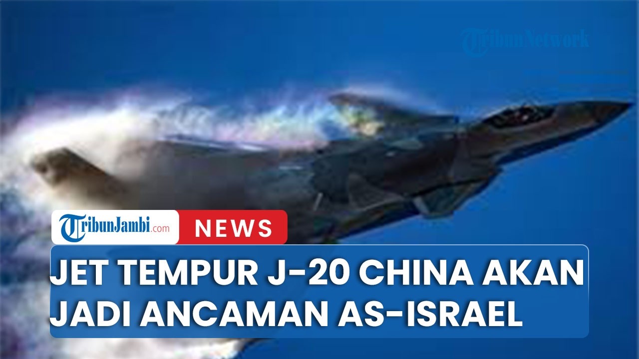 Pesawat Jet Tempur J-20 China Perkuat Iran  Ancaman Bagi Pilot AS & Israel