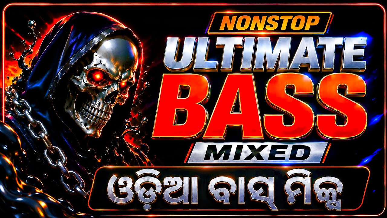 Ultimate Nonstop Odia Bass Mixed DJ Remix Beats Music Party Songs and Trending Vibes 2026