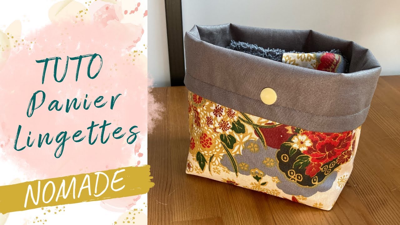 DIY I Tuto PANIER à Lingettes Nomade