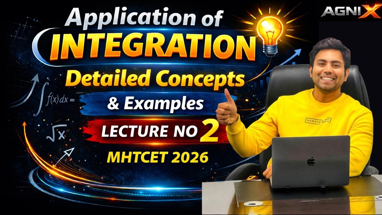 MHT-CET Maths 2026| Application of Integration L02  | Live Problem Solving at 7 PM