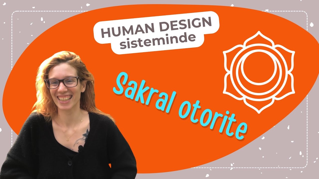 8 | Sakral Otorite | HUMAN DESIGN Türkçe