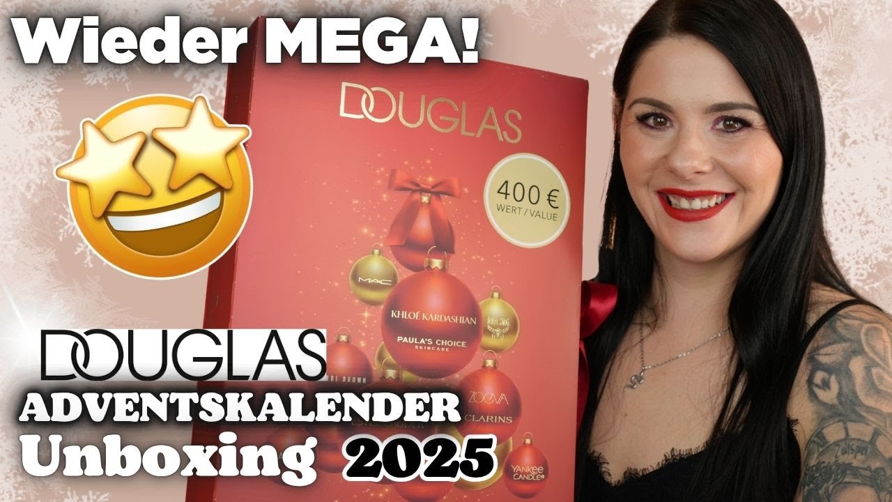 Douglas Adventskalender 2025 💄 WOW! Über 400€ Luxus-Beauty im Unboxing