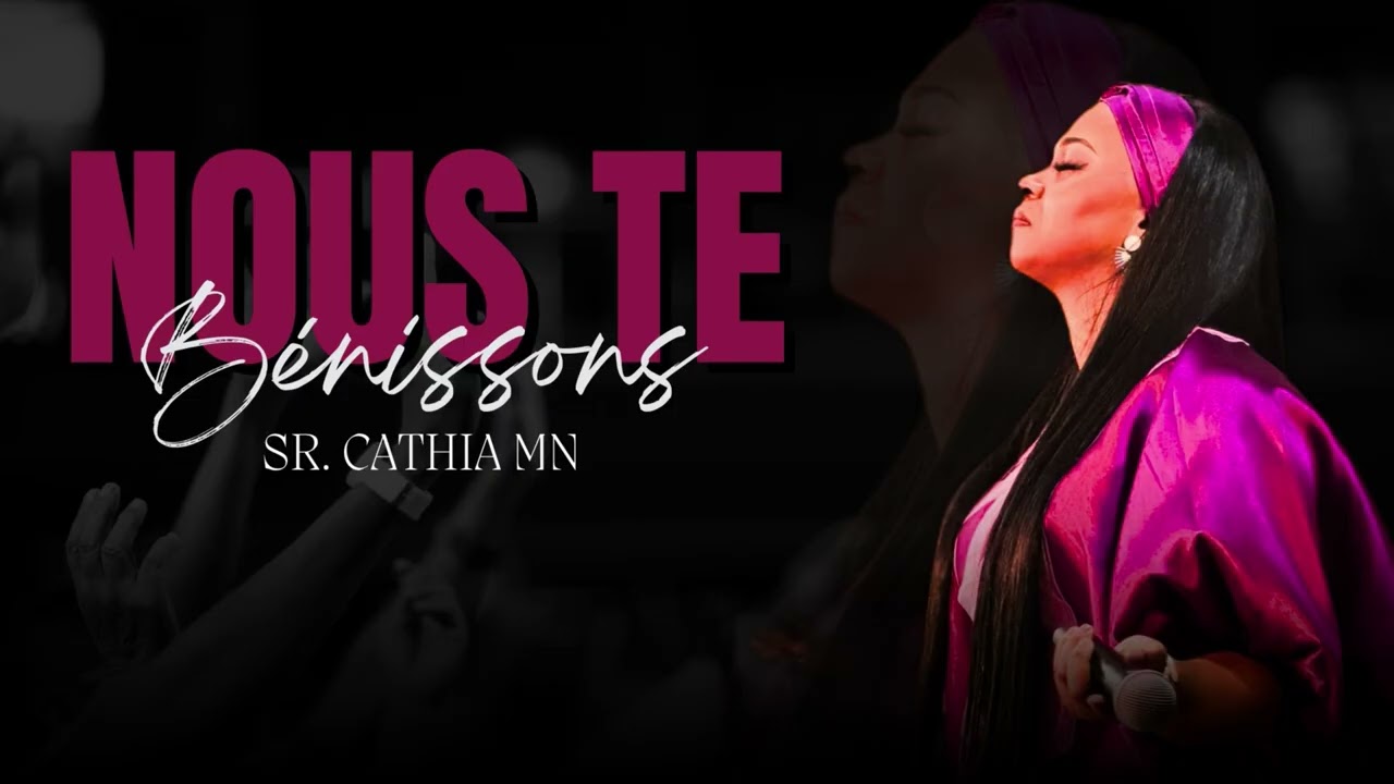 Cathia Mitshiabu Nseka - Nous te bénissons (audio)
