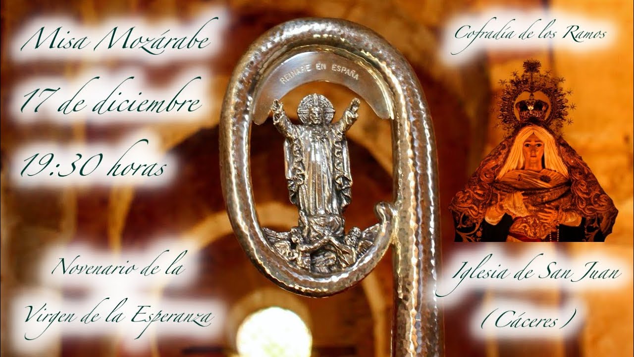 Misa Mozárabe (Cofradía de los Ramos. Novenario Virgen de la Esperanza)