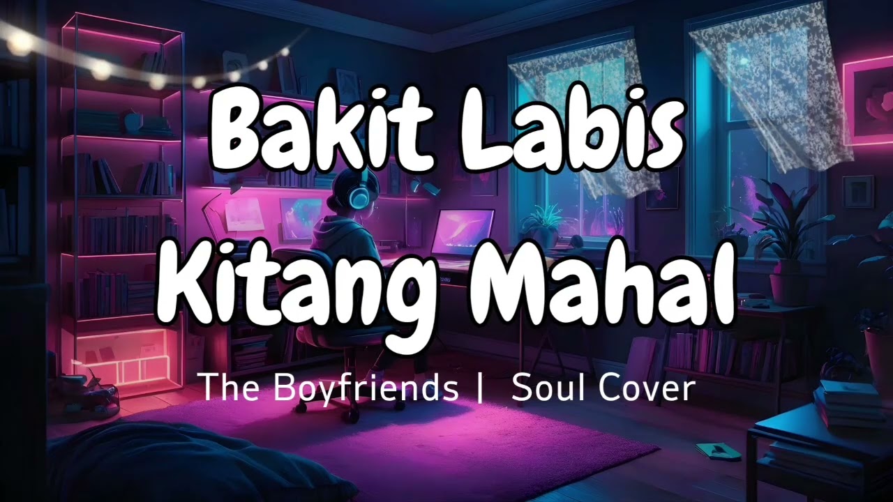 Soul Destiny PH - Bakit Labis Kitang Mahal (Soul Cover)