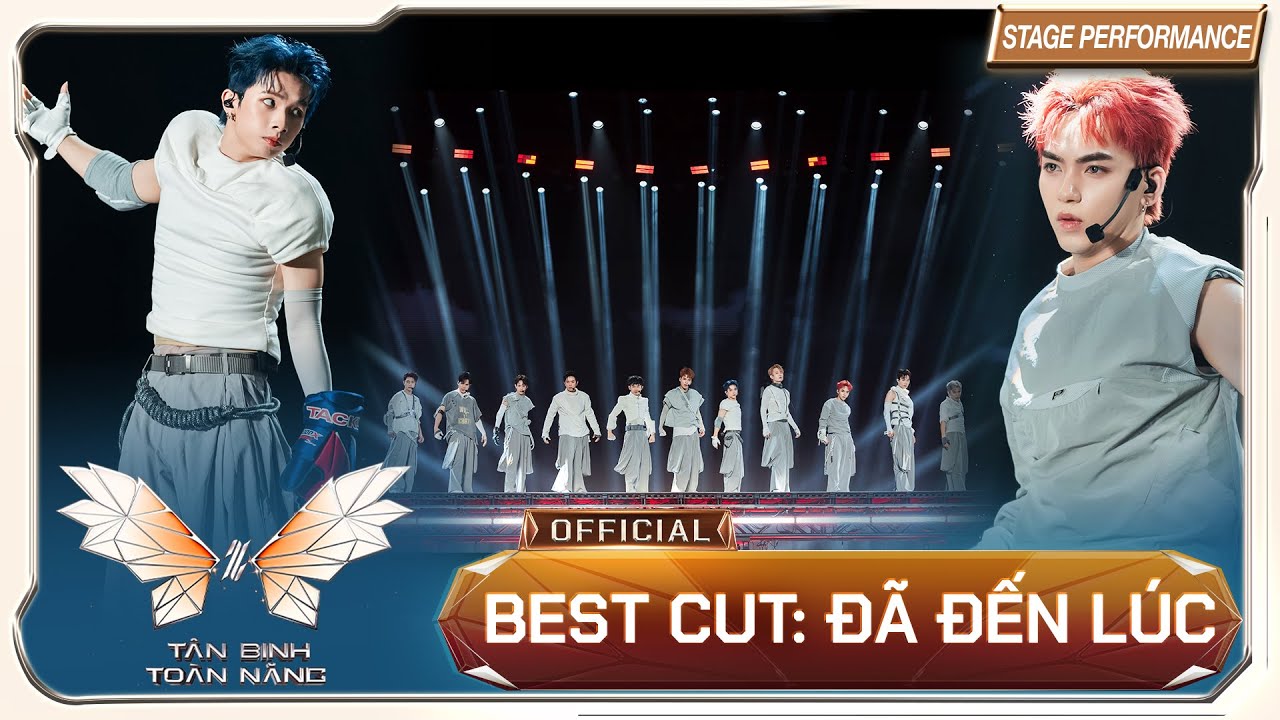 BESTCUT: Đ&Atilde; ĐẾN L&Uacute;C | Tiết mục mở m&agrave;n | Show It All Vietnam - T&acirc;n Binh To&agrave;n Năng 2025