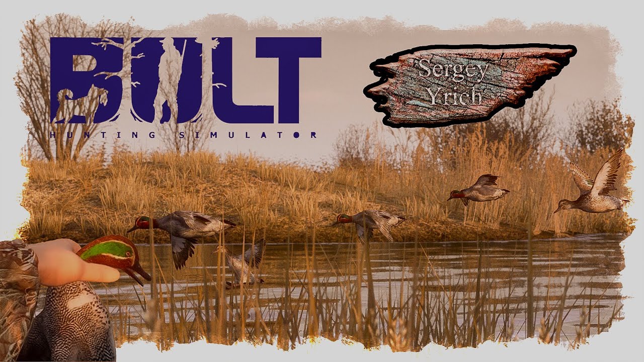 BULT Hunting simulator |  охота на уток |  15  стрим.