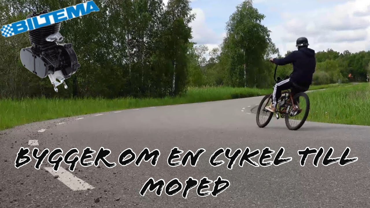 BYGGER OM EN CYKEL TILL MOPED