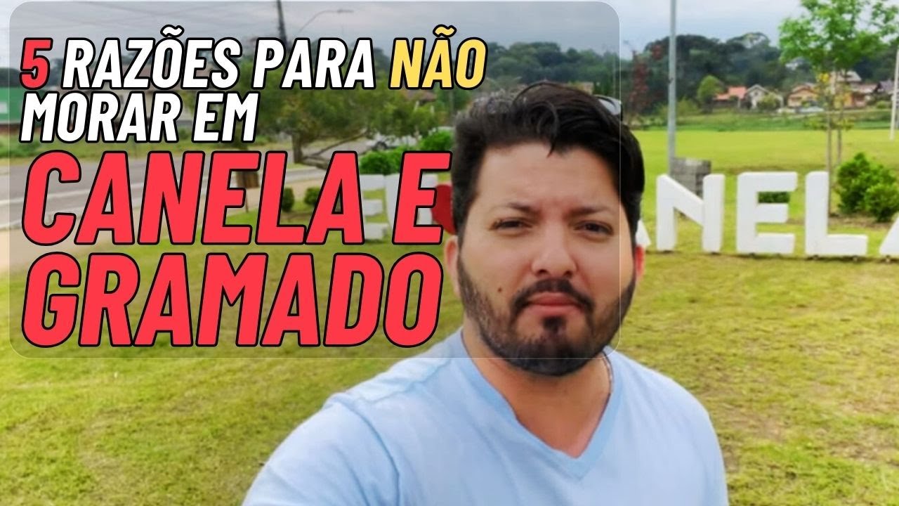 ✅️ 5 DICAS PARA N&Atilde;O MORAR EM CANELA E GRAMADO/RS NA SERRA GA&Uacute;CHA @embaixadorwedeson