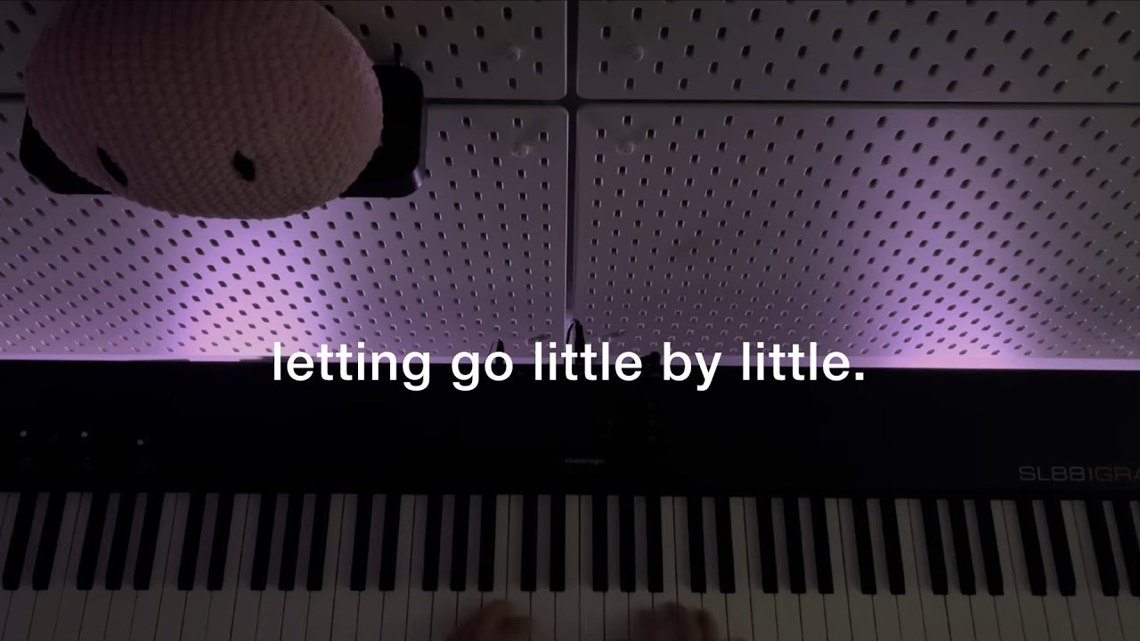 letting go little by little.