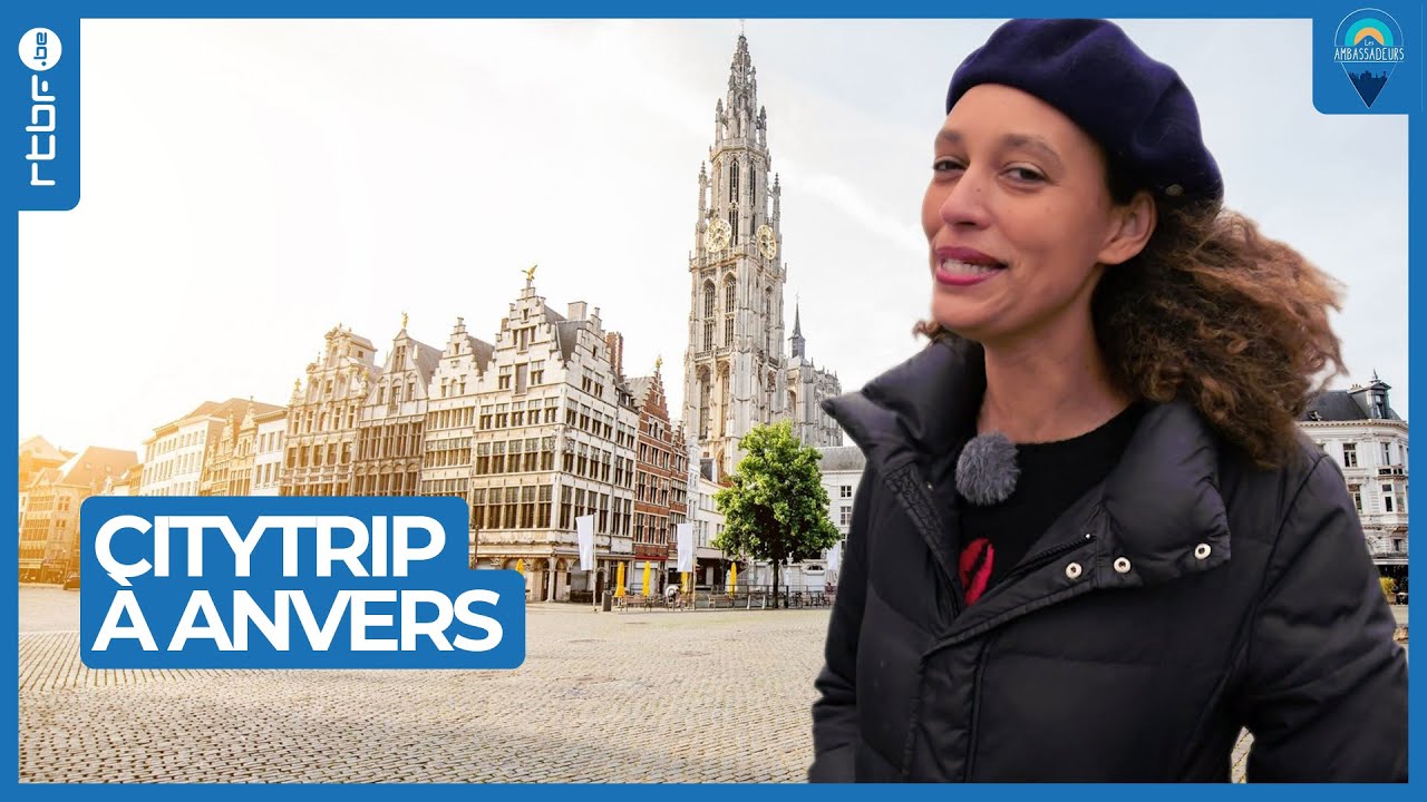 Citytrip à Anvers avec Nathalie Guirma - Les Ambassadeurs