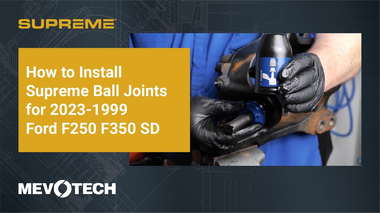 How to Install Supreme Ball Joints for 2023-1999 Ford F250 & F350 SD