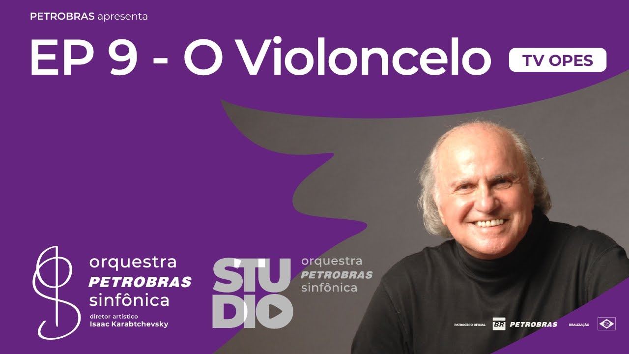 TV OPES - Episódio 9 - O Violoncelo