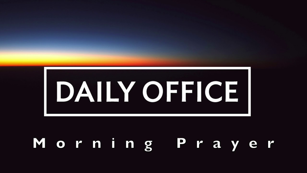 Guided Daily Office: Morning Prayer