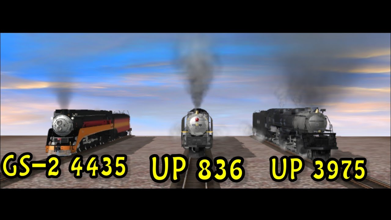 trainz a new era UP 3975 vs UP 836 vs GS 2 4435